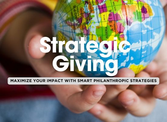 Philanthropy as an Investment: How to Make Your Giving Strategy Work